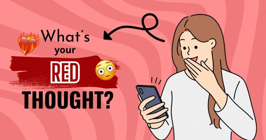Take This Quiz And We’ll Guess Your Red Thought!